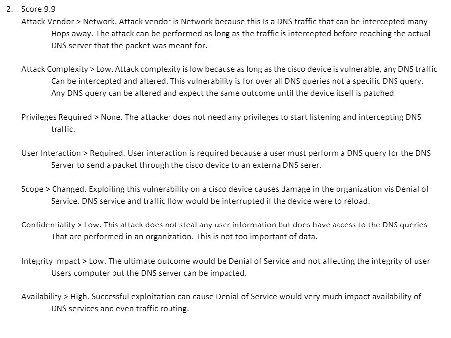 2. Score 9.9 Attack Vendor > Network. Attack vendor is Network because