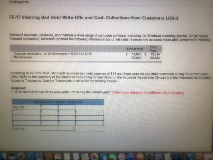 2.00 points E6-17 Inferring Bad Debt Write-Offs and Cash Collections from Customers
