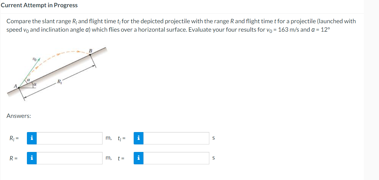 Current Attempt in Progress Compare the slant range R; and flight time