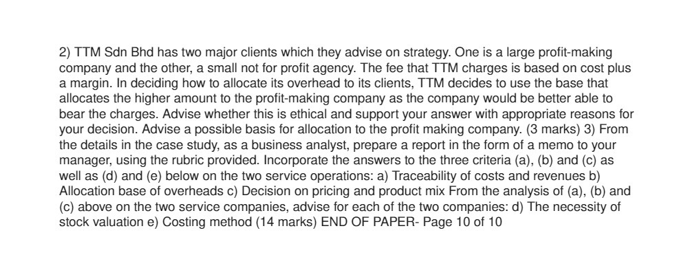 2) TTM Sdn Bhd has two major clients which they advise on