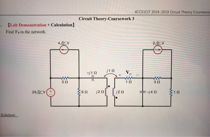 . [Lab Demonstration + Calculation] Find Vo in the network. Circuit Theory-Coursework