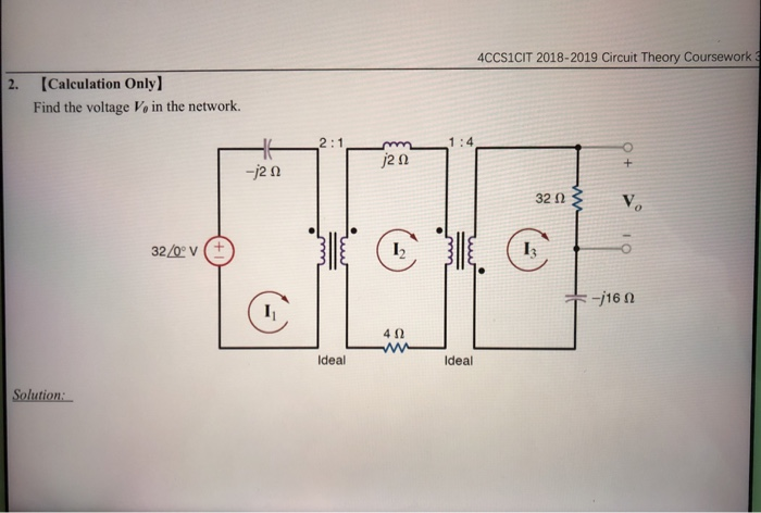 3 Solution: 4/0 V 4CCS1CIT 2018-2019 Circuit Theory Coursewor 2/0 V 710