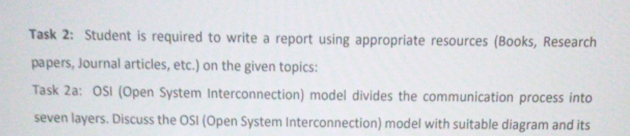 Task 2: Student is required to write a report using appropriate resources