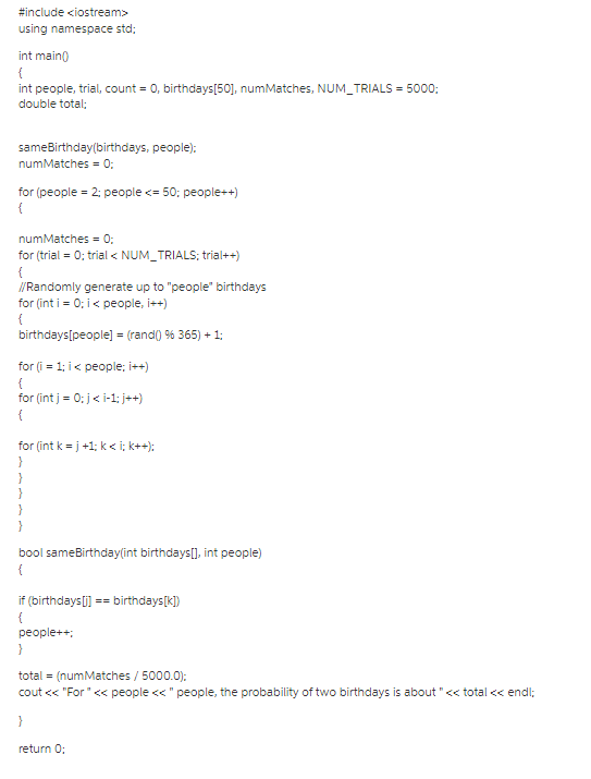 #include using namespace std; int main() } int people, trial, count =