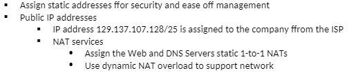Assign static addresses ffor security and ease off management Public IP addresses