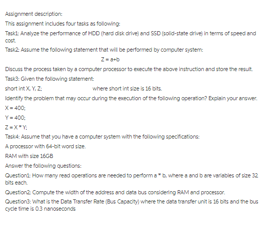 Assignment description: This assignment includes four tasks as following: Task1: Analyze the