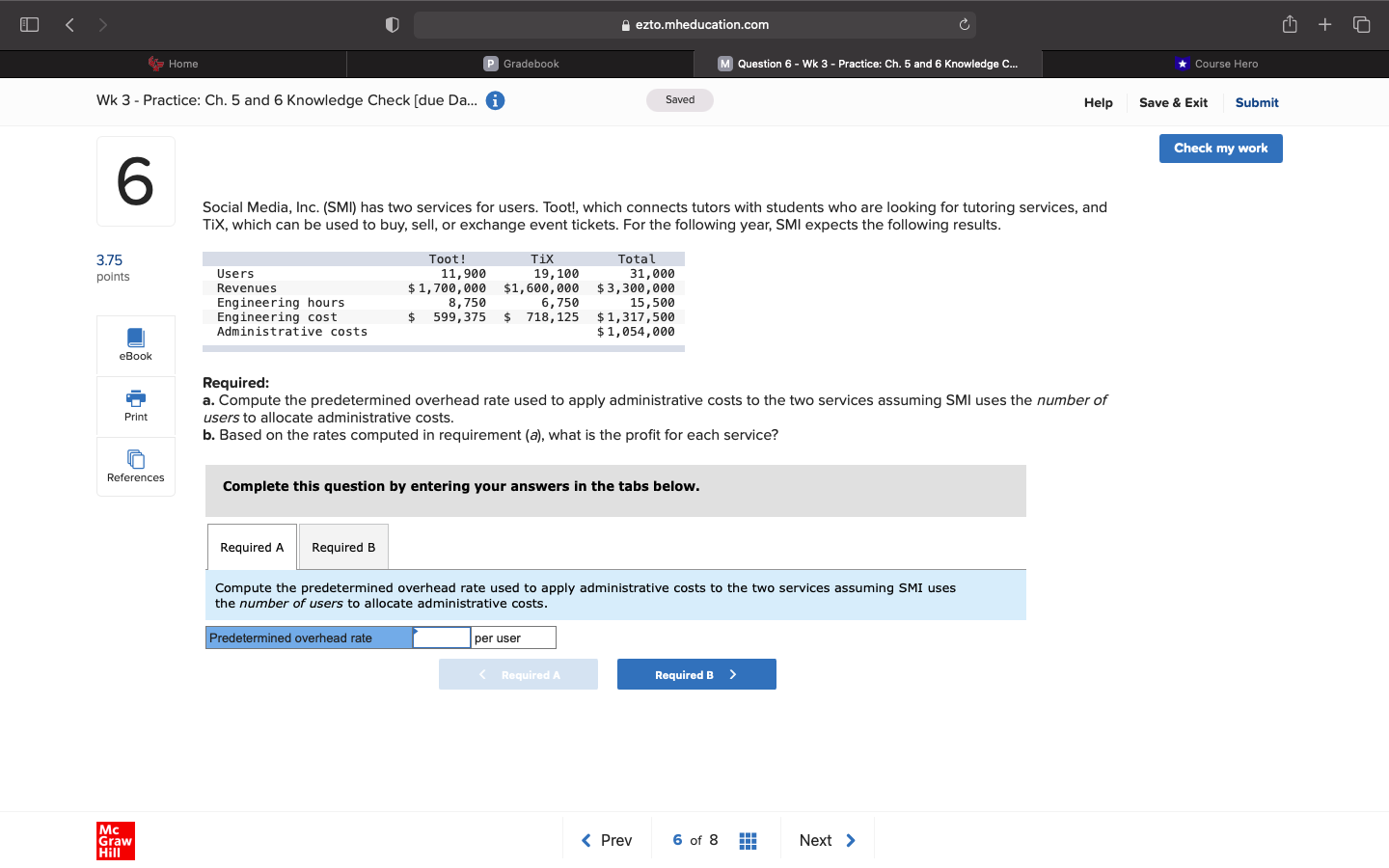 ] < > Home P Gradebook Wk 3 - Practice: Ch. 5