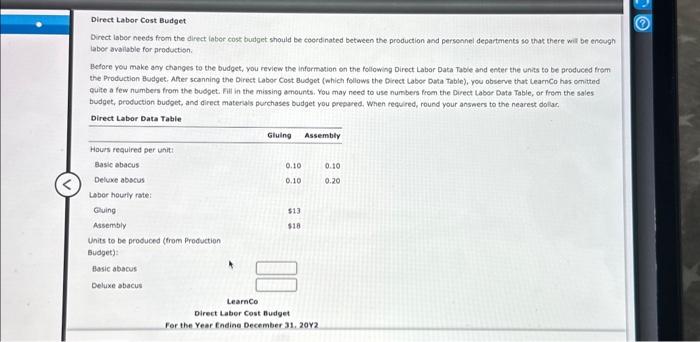 units to manufacture, how much it might spend on direct materials and