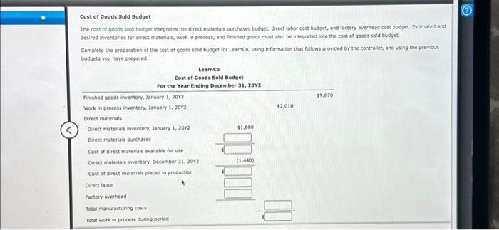in creating a budgeted income statement showing a prediction of net income