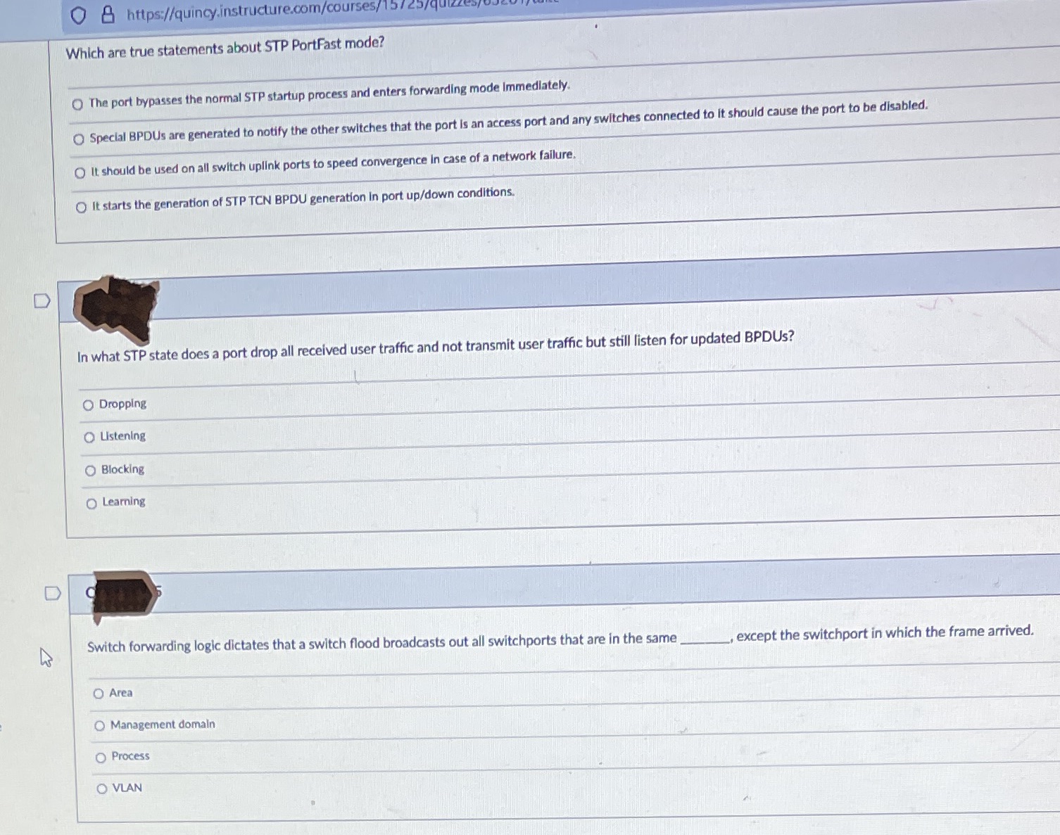 https://quincy.instructure.com/courses/157 Which are true statements about STP PortFast mode? O The port