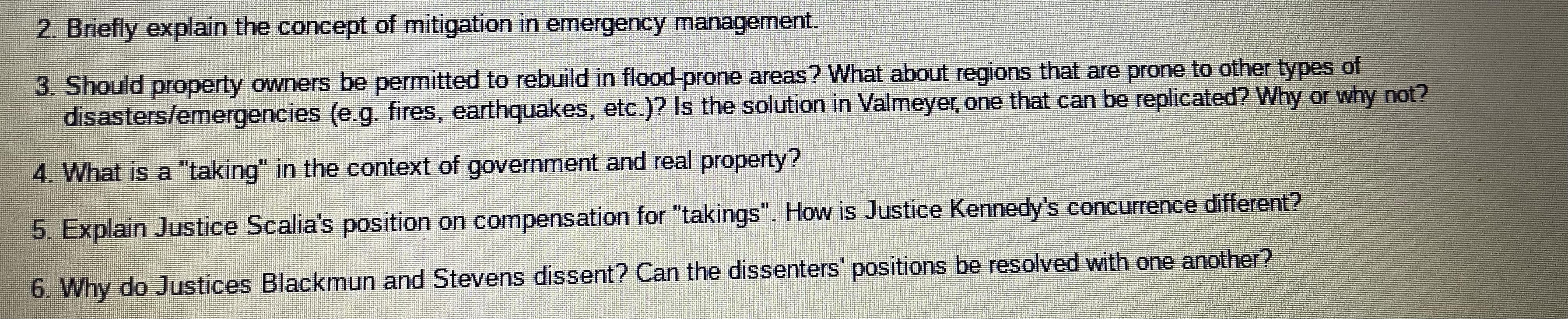 the following questions: What is a taking? When does the government have