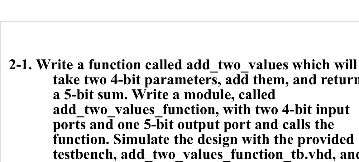 2-1. Write a function called add two values which will take two