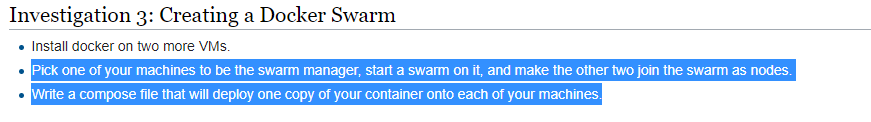 Investigation 3: Creating a Docker Swarm Install docker on two more VMs.