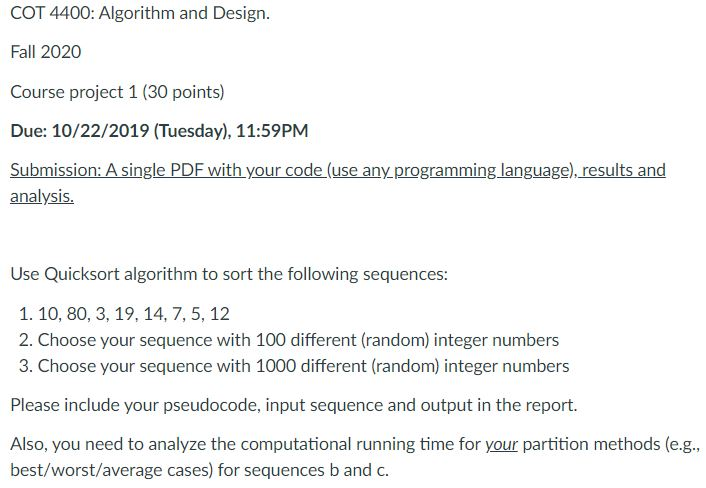 COT 4400: Algorithm and Design. Fall 2020 Course project 1 (30 points)