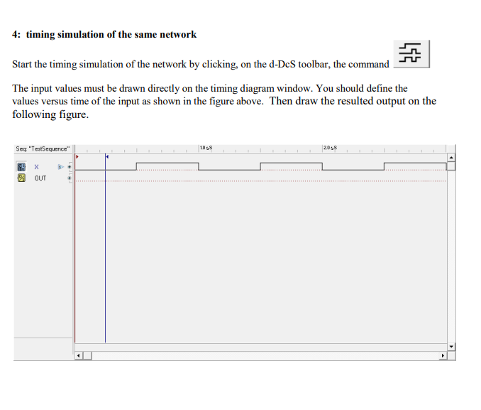 and verify selected circuits using digital circuit simulator called "Deeds" (Digital Electronics