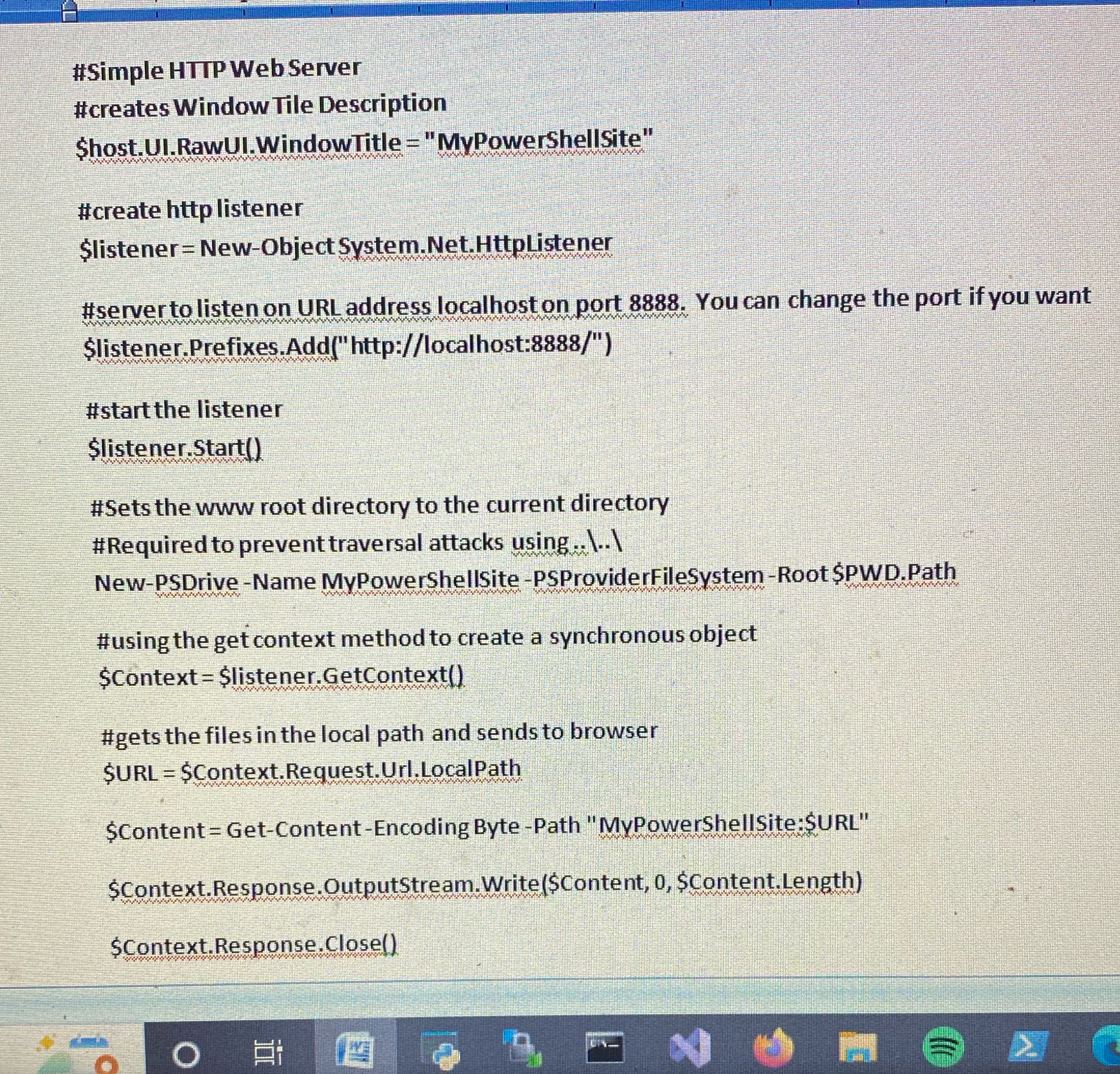 #Simple HTTP Web Server #creates Window Tile Description $host.UI.RawUI.WindowTitle = "MyPowerShellSite" #create