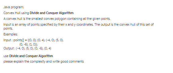 Java program: Convex Hull using Divide and Conquer Algorithm A convex hull