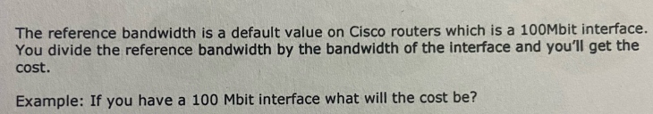 The reference bandwidth is a default value on Cisco routers which is