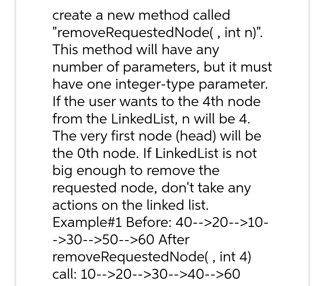 create a new method called "removeRequested Node(, int n)". This method will