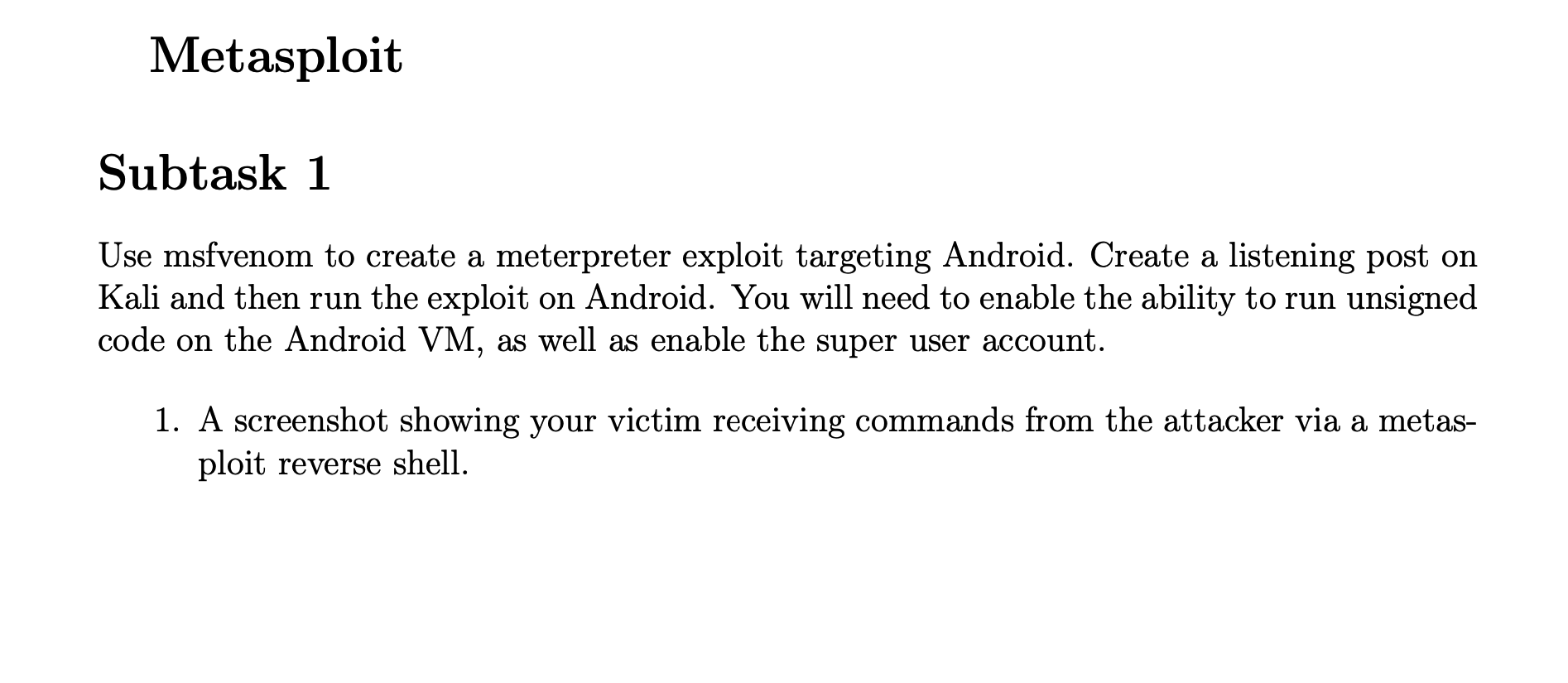 Metasploit Subtask 1 Use msfvenom to create a meterpreter exploit targeting Android.