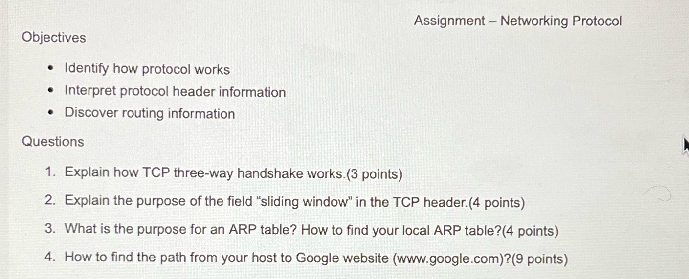 Assignment Networking Protocol Objectives Identify how protocol works Interpret protocol header information
