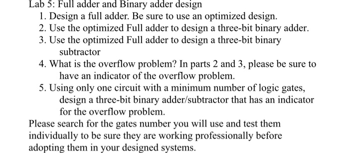 Lab 5: Full adder and Binary adder design 1. Design a full