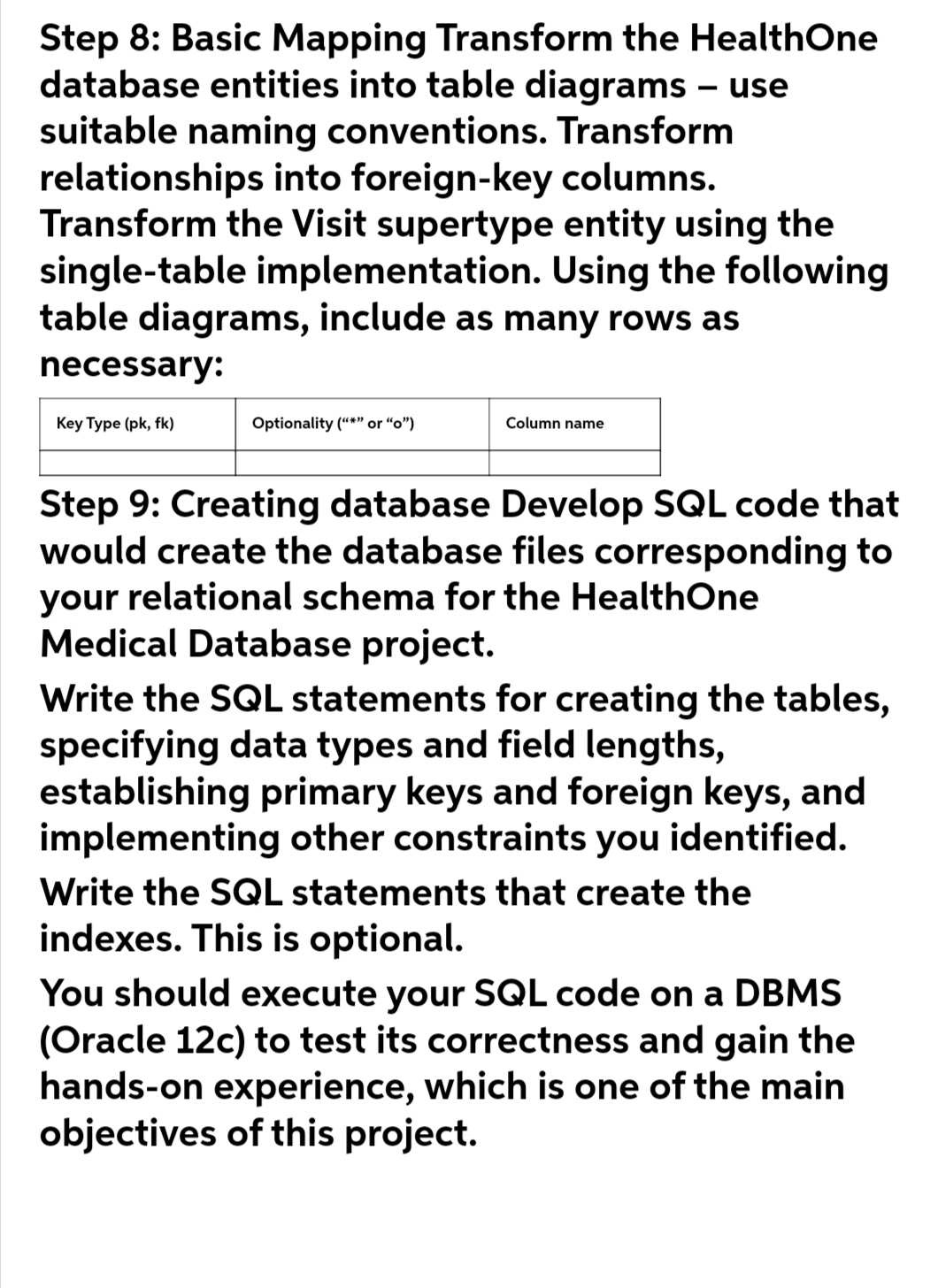 Step 8: Basic Mapping Transform the HealthOne database entities into table diagrams