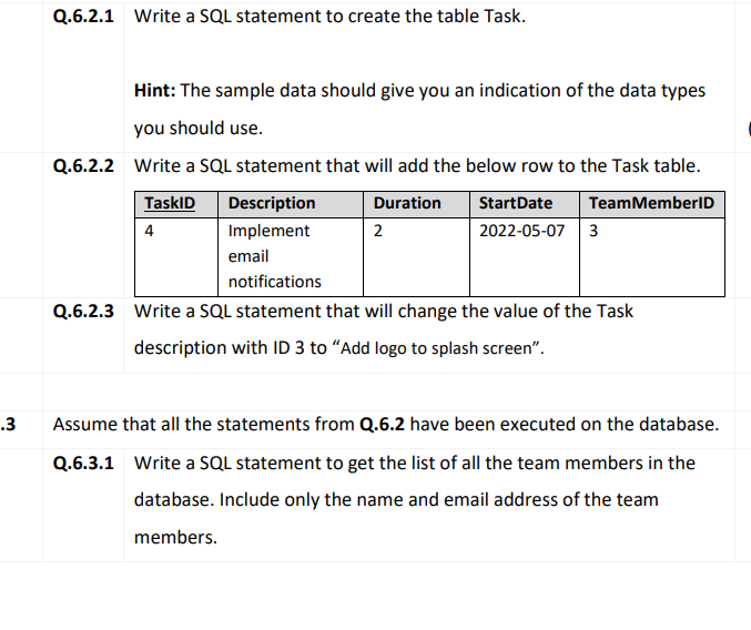 Q.6.2.1 Write a SQL statement to create the table Task. Hint: The