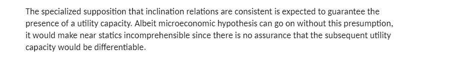 The specialized supposition that inclination relations are consistent is expected to guarantee