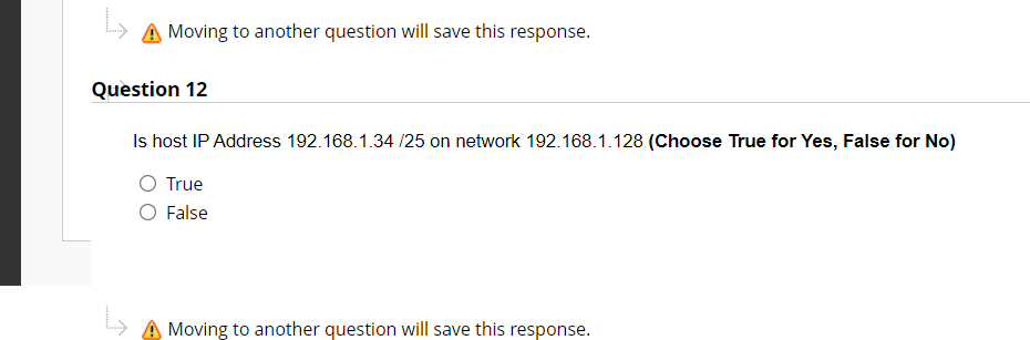Moving to another question will save this response. Question 12 Is host