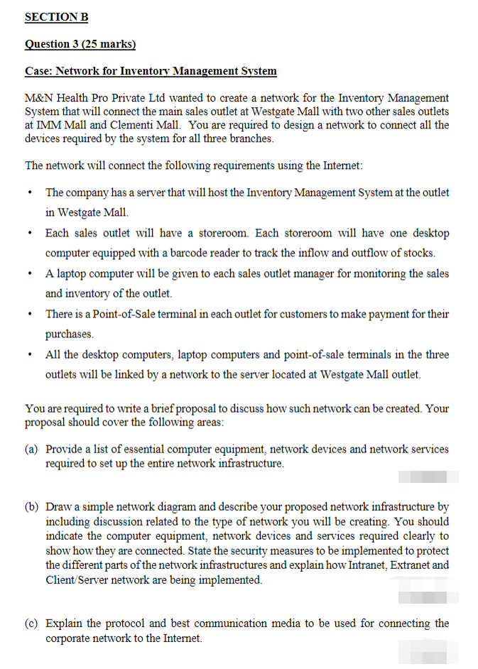 SECTION B Question 3 (25 marks) Case: Network for Inventory Management System
