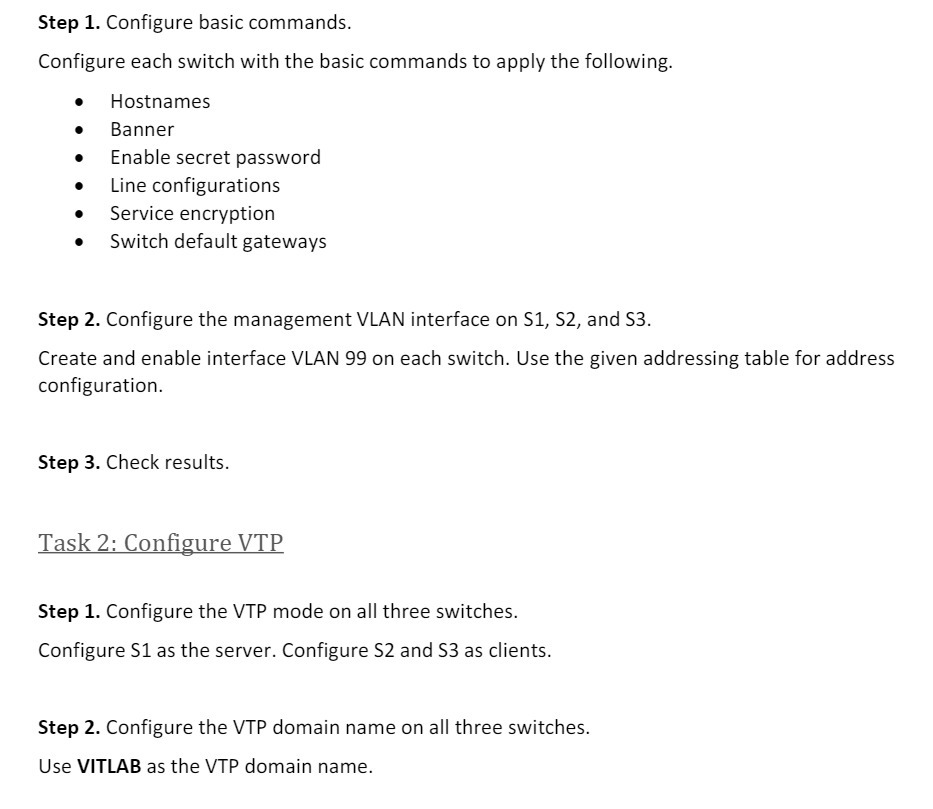 Step 1. Configure basic commands. Configure each switch with the basic commands
