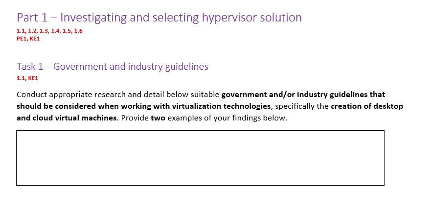Part 1 - Investigating and selecting hypervisor solution 1.1, 1.2, 1.3, 1.4,