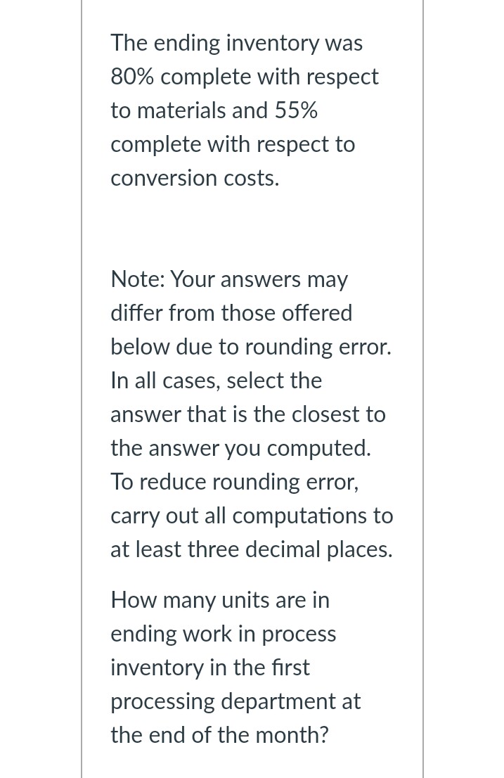 300 units. The costs and percentage completion of these units in beginning