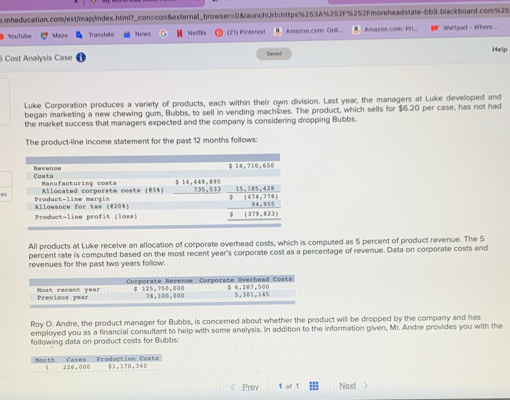 .mheducation.com/ext/map/index.html?_con=con&external_browser=0&launchUrl=https%253A%252F%252Fmoreheadstate-bb9.blackboard.com%25 YouTube Maps Translate News Netflix (21) Pinterest 5 Cost Analysis Case