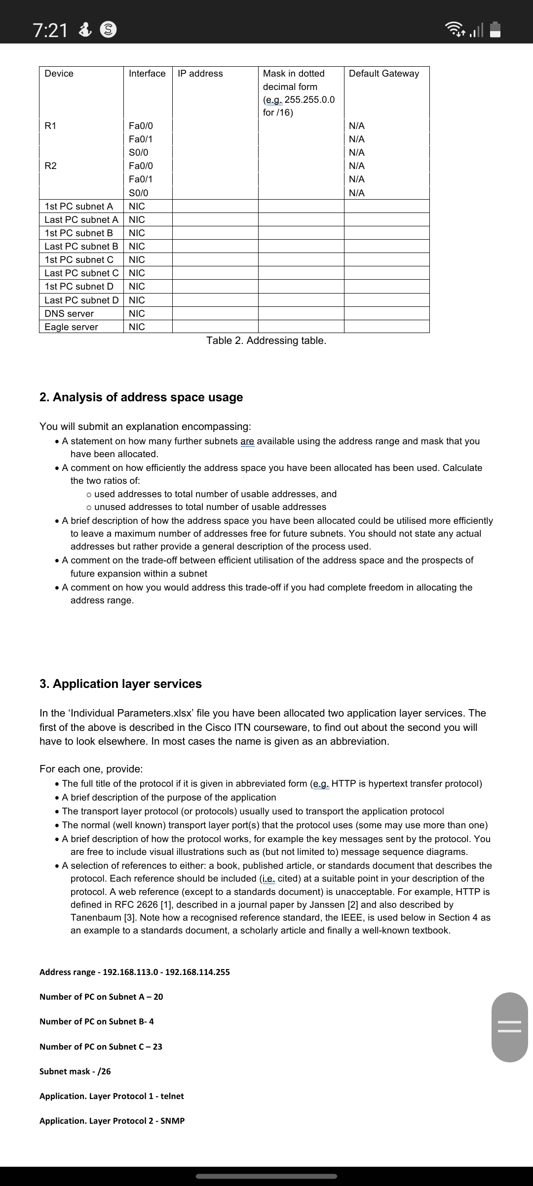 7:21 & Device Interface IP address Mask in dotted Default Gateway decimal