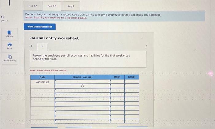 10 points eBook Req 1A Req 18 Req 2 Prepare the journal