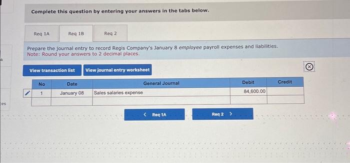 entry to record Regis Company's January 8 employee payroll expenses and liabilities.