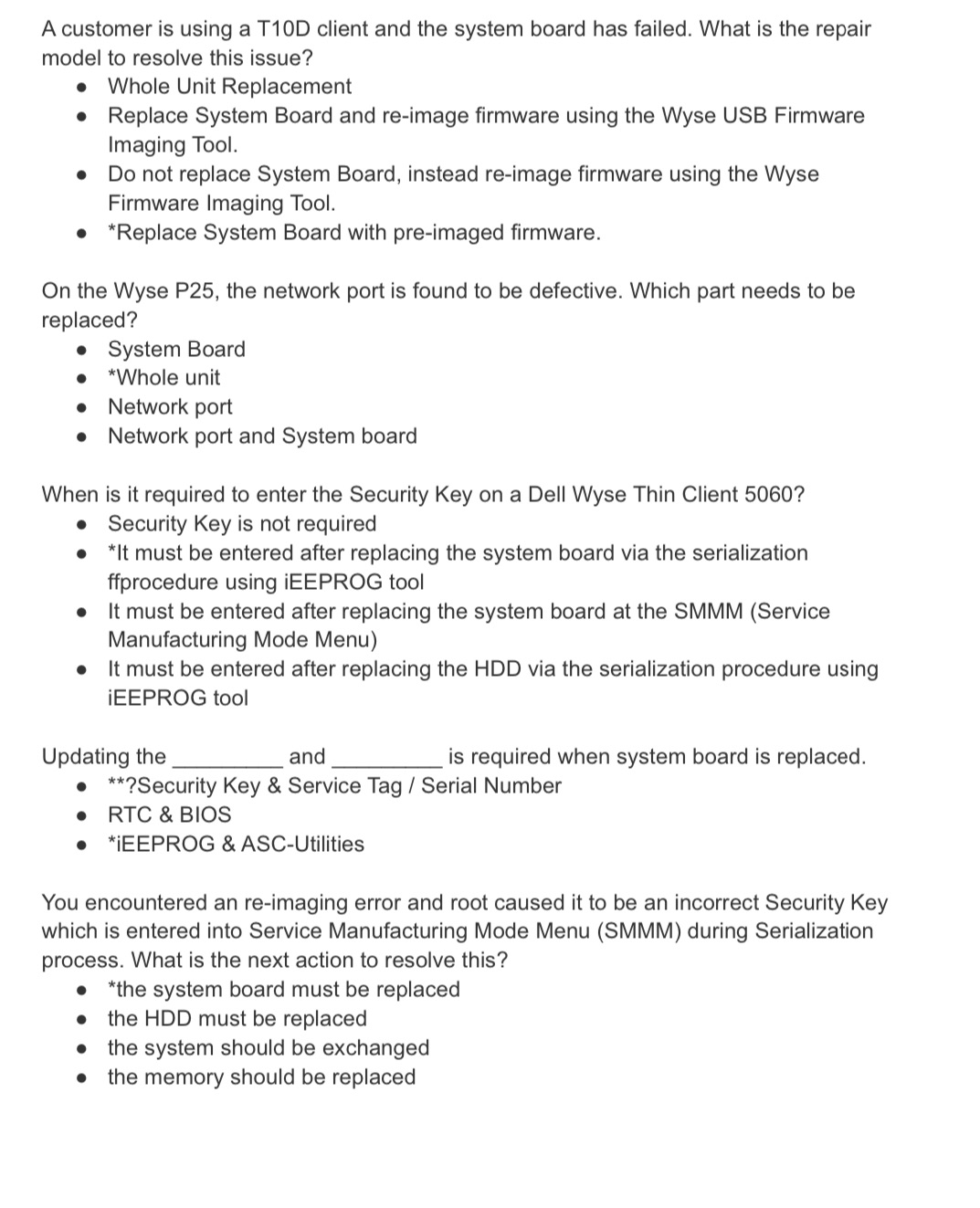 A customer is using a T10D client and the system board has