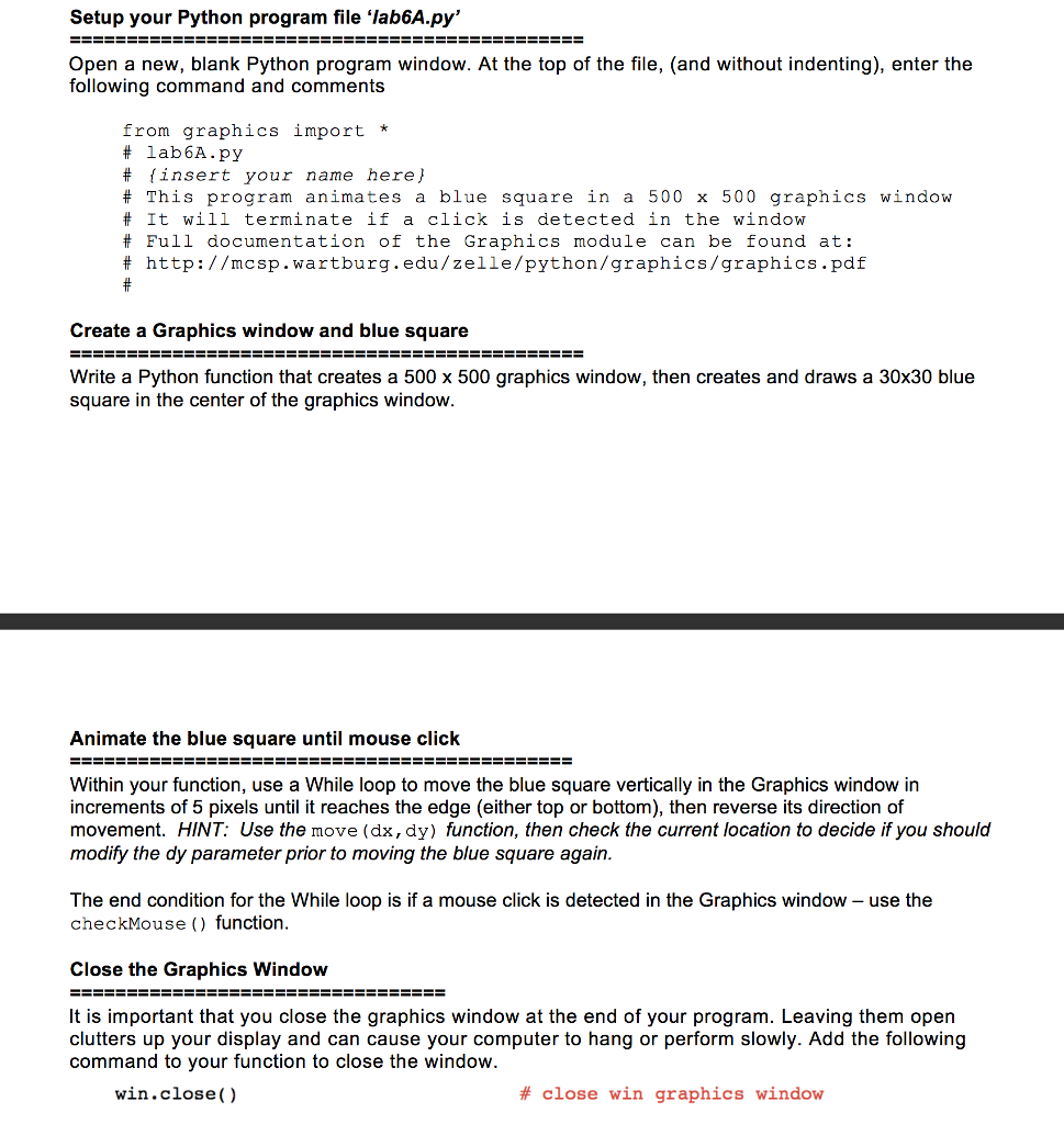 Setup your Python program file 'lab6A.py' Open a new, blank Python program