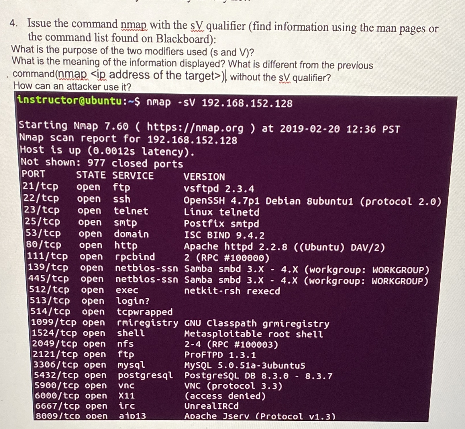 4. Issue the command nmap with the sV qualifier (find information using