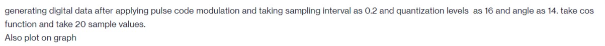 generating digital data after applying pulse code modulation and taking sampling interval