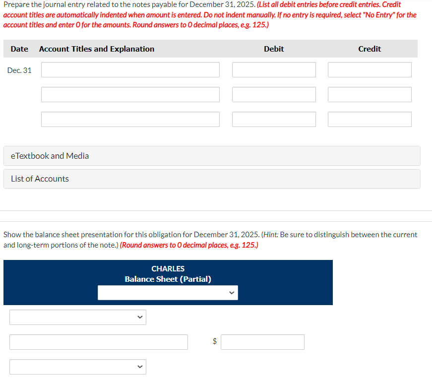 Prepare the journal entry related to the notes payable for December 31,