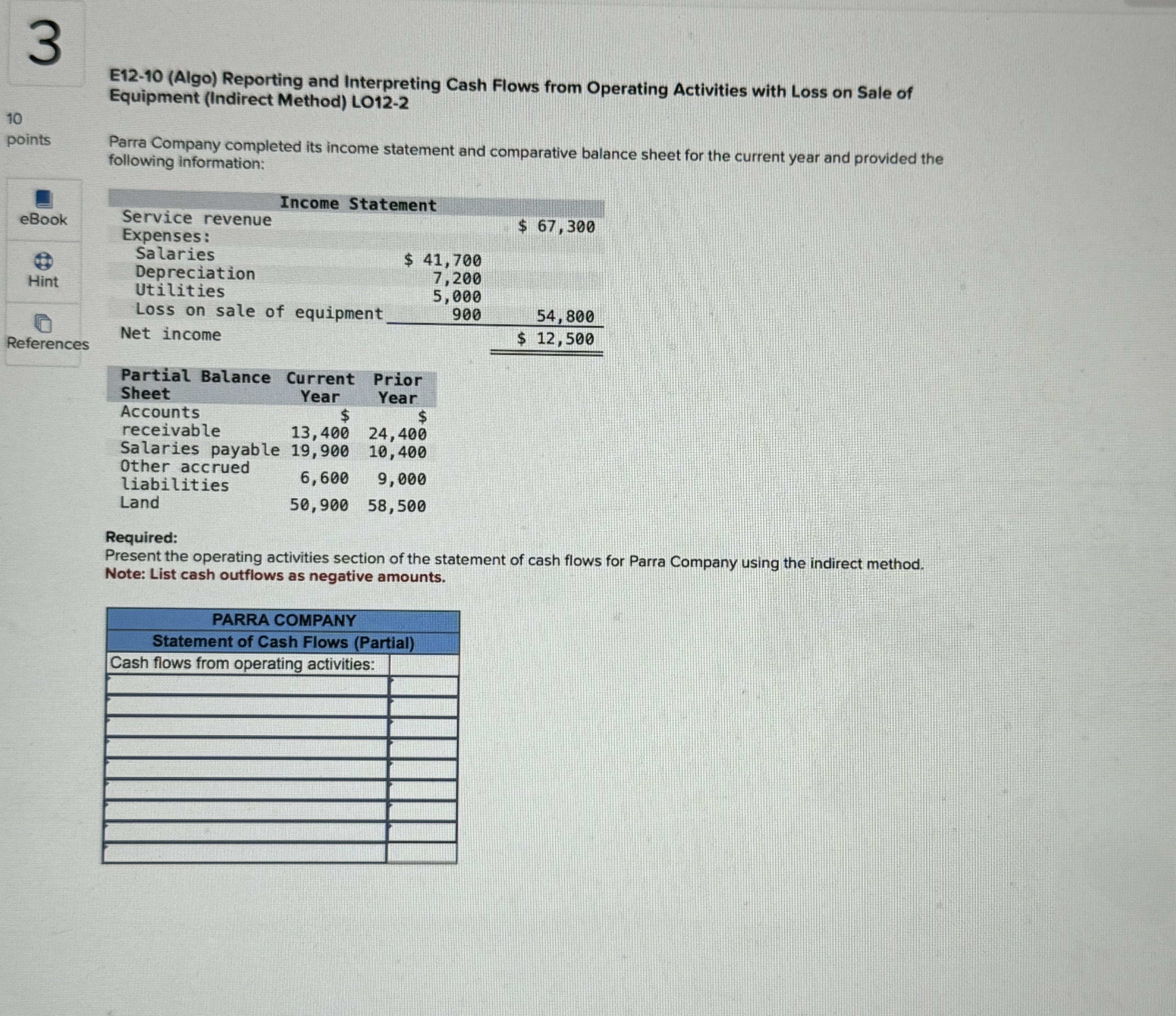 10 3 points E12-10 (Algo) Reporting and Interpreting Cash Flows from Operating