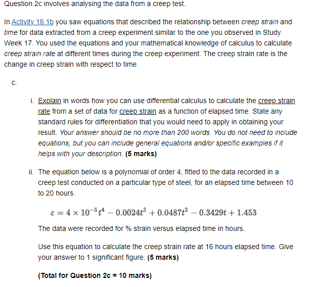 Question 2c involves analysing the data from a creep test. In Activity