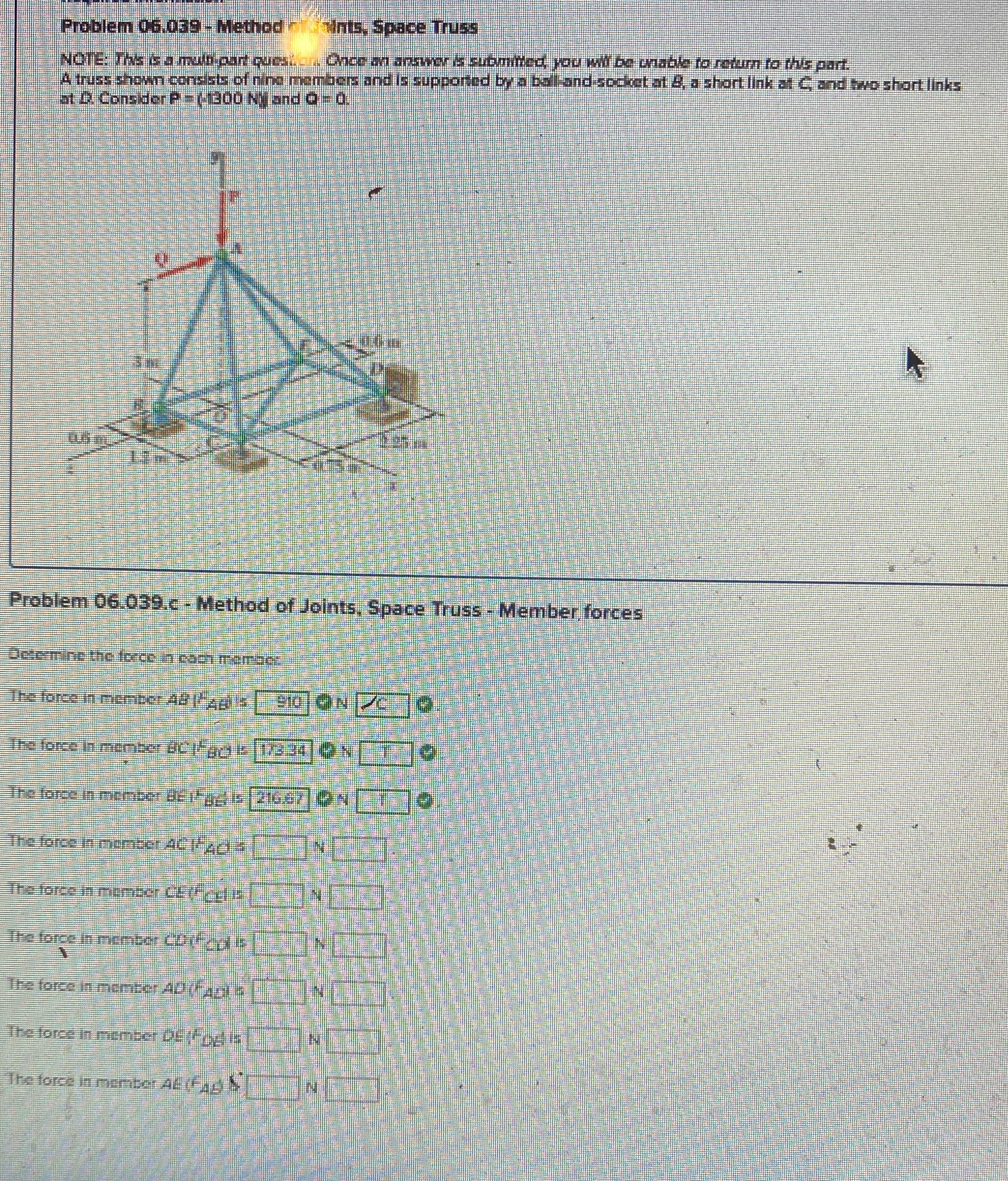 Problem 06.039 - Method vints, Space Truss NOTE: This is a mult