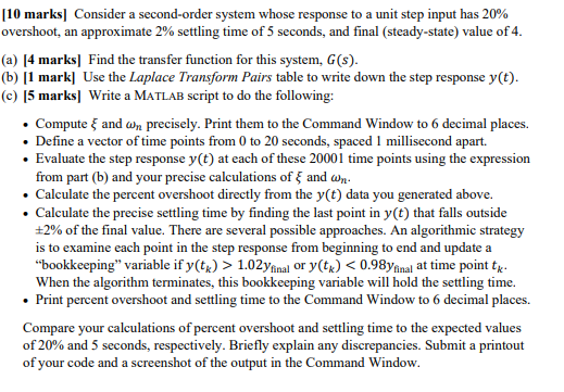 [10 marks] Consider a second-order system whose response to a unit step