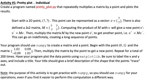 Activity #1: Pretty plot - individual Create a program named pretty_plot.py that