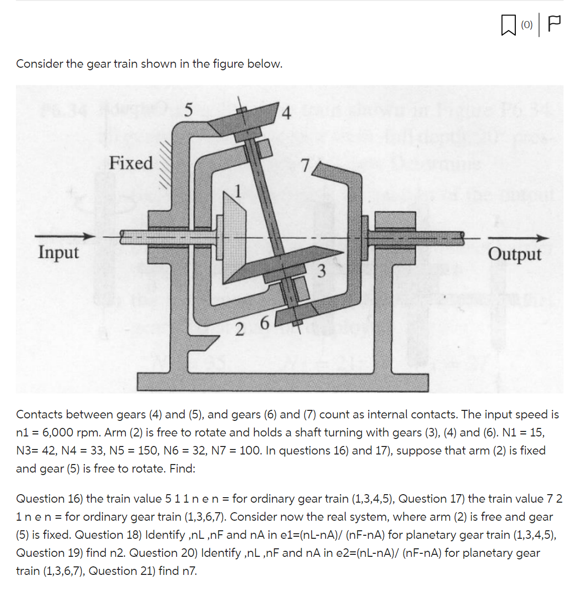 Consider the gear train shown in the figure below. Input Fixed 5
